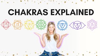 CHAKRAS EXPLAINED: Chakras for Beginners & Kundalini Awakening | The Spiritual Toolbox