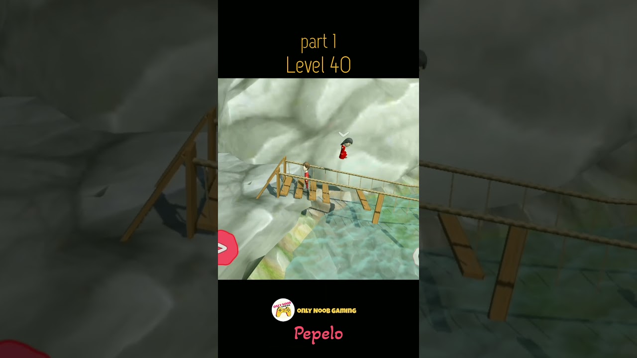 Pepelo Adventure Level 40 Part 1 (Android, iOS) 
