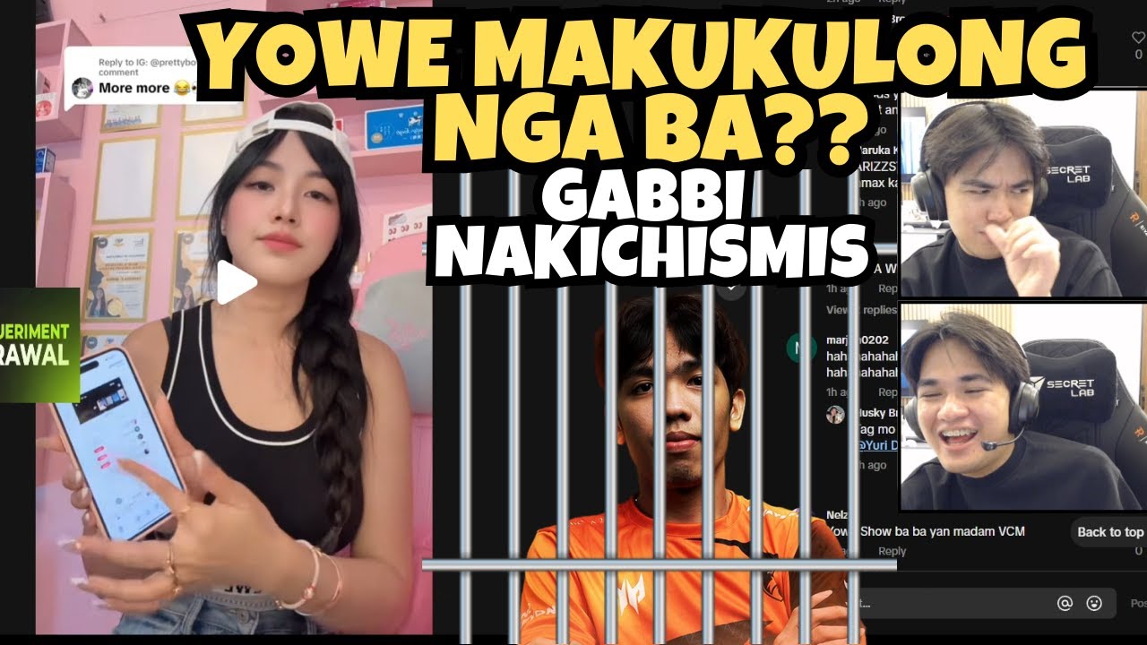 GABBI NAKI-CHISMIS SA CURRENT ISSUE NI YOWE SA DATING GF? | TOTOO NGA BA ANG ISSUE?