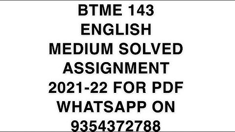 BTME 143 ENGLISH MEDIUM SOLVED ASSIGNMENT 2021-22 | FOR PDF WHATSAPP ON 9354372788