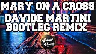 Ghost - Mary on a Cross (Davide Martini Bootleg remix)