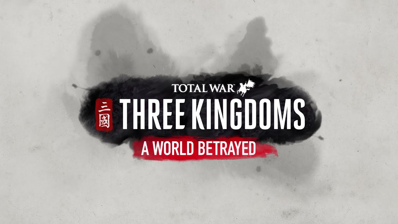 Total War: Three Kingdoms - A World Betrayed - PR Featurette ESRB