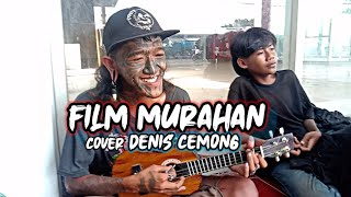 Film Murahan - Romi The Jahats || cover Denis Cemong