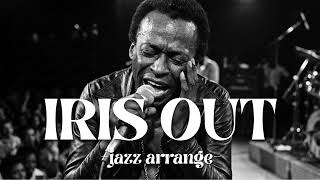 米津玄師 - Iris Out English Cover Song - Jazz Arrange