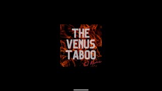 The Venus Taboo Official Video