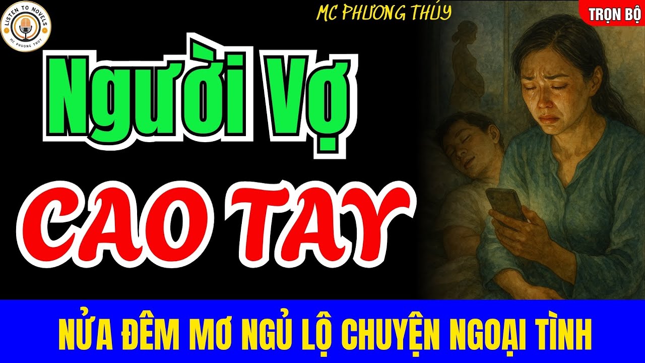 🔥 NỬA ĐÊM MƠ NGỦ LỘ CHUYỆN NGOẠI TÌNH – MÀN TRẢ ĐŨA CAO TAY CỦA NGƯỜI VỢ 🔥