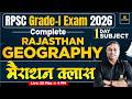 RPSC Grade I Raj. Geography Paper - I Marathon 2026 | One day One Subject सम्पूर्ण | By Jagesh sir