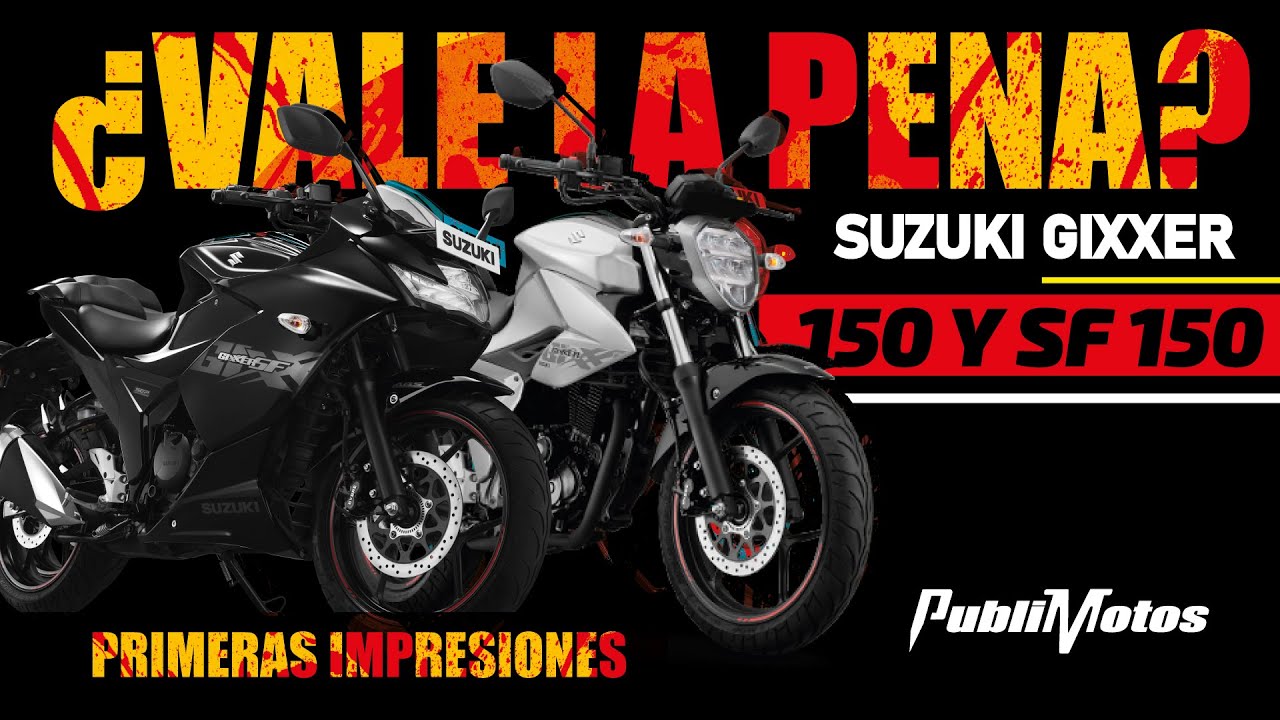 Vale La Pena Las Nuevas Suzuki Gixxer 150 Y Sf 150 Conozca La Verdad