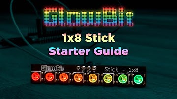 GlowBit Stick 1x8 | Quickstart Guide