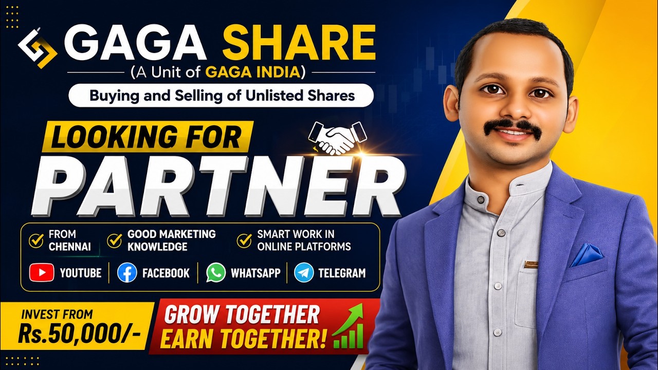 Looking For Business Partner | GAGA SHARE | Unlisted Shares Business Opportunity Chennai Looking For Business Partner | GAGA SHARE | Unlisted Shares Business Opportunity Chennai