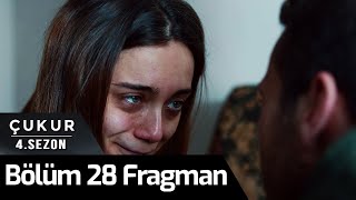 Çukur 4.Sezon 28.Bölüm Fragman