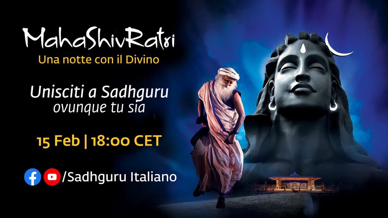 MahaShivratri 2026 – In Diretta con Sadhguru | 15 Feb, ore 18:00
