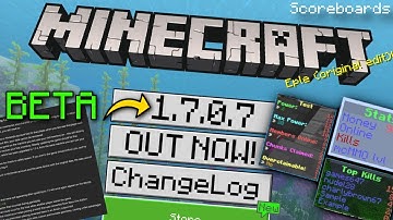Minecraft - 1.7.0.7 BETA - OUT NOW !! Scoreboards [ Change Log ] MCPE / Xbox / Switch / Bedrock