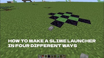 HOW TO MAKE A SLIME LAUNCHER 4 DIFFERENT WAYS JAVA (TUTORIAL)