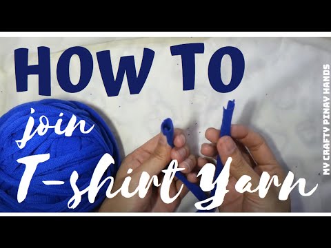 How to Join T-Shirt Yarn