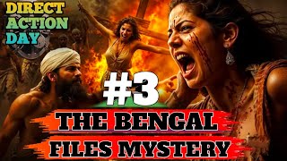 The Bengal Files The Full Story of Direct Action Day Kolkata Killing 1946