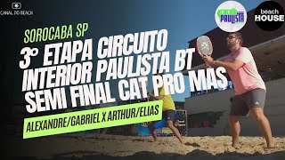 Cat Pro- Semi Final - Alexandre/Gabriel  X Arthur/Elias  -Circuito Interior Paulista