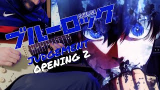 tabs Blue Lock Op 2 judgement  Ash Da Heroguitar Cover  Opening 2