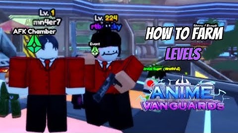 HOW TO FARM LEVELS FAST | ANIME VANGUARDS