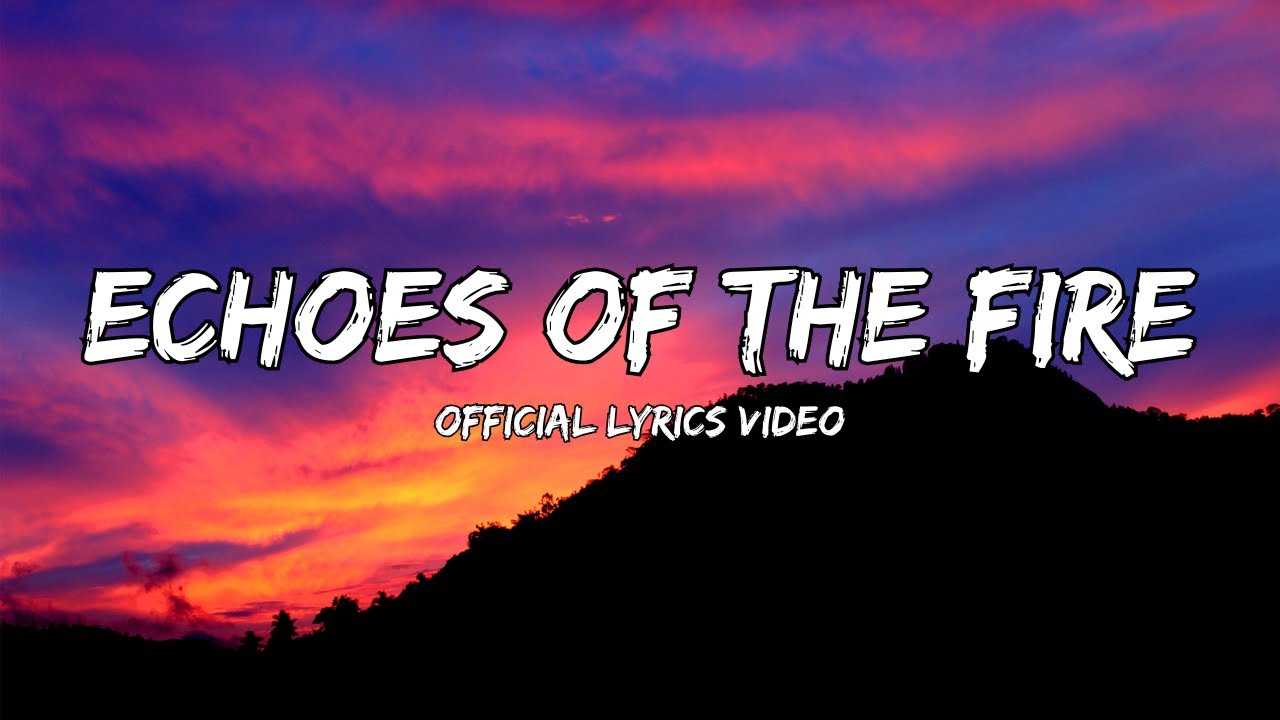 Echoes of the Fire - (Lyrics) | The Most Powerful Motivational Song of 2025