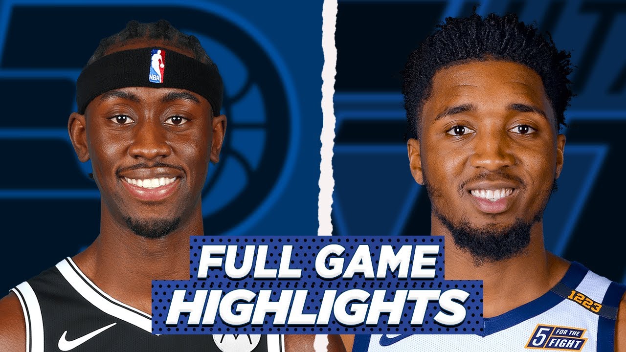 PACERS Vs JAZZ FULL GAME HIGHLIGHTS 2021 NBA SEASON YouTube