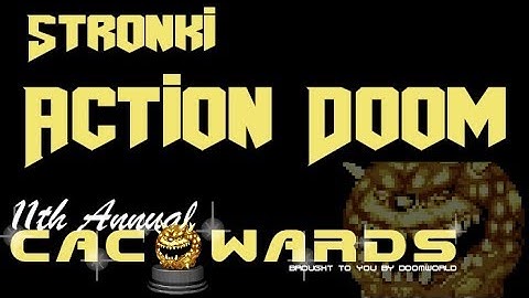 [STRONKI] 2004 Cacowards: Action Doom