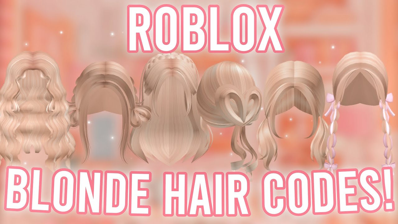 Aesthetic BLONDE Hair Codes For Roblox & Bloxburg 