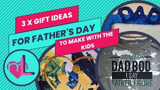 3 fathers day gifts to make with the kids 1