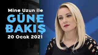 Mine Uzun Ile Güne Bakış - Baki Atılal Erdal Aksünger Başar Cander Ceyhun Bozkurt - 20012021