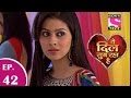 Yeh Dil Sun Raha Hai - यह दिल सुन रहा है  - Episode 42 - 3rd December 2014