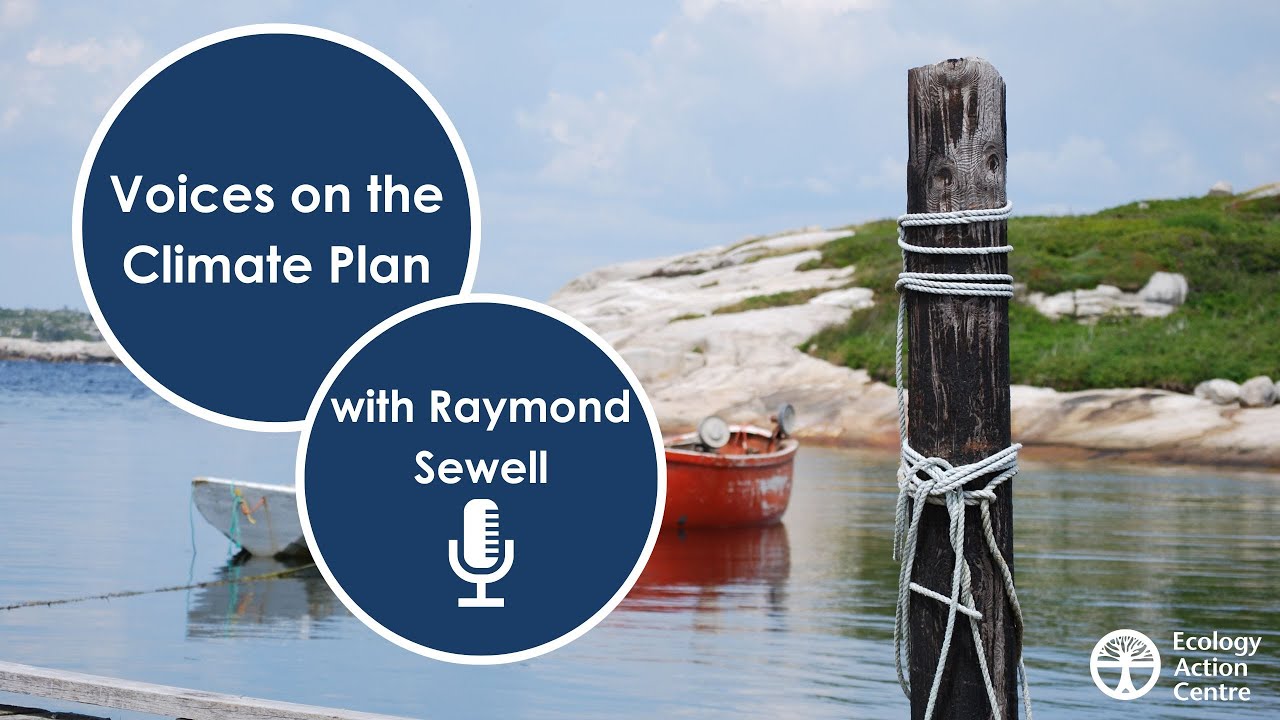 Voices on the Climate Plan: Episode 1 with Raymond Sewell