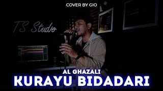 KURAYU BIDADARI - AL GHAZALI | COVER BY GIO
