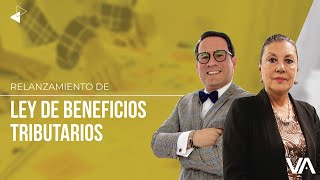 Relanzamiento de Ley de Beneficios Tributarios | #PisoGerencial - 004