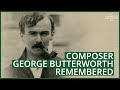 Capture de la vidéo The Banks of Green Willow composer George Butterworth remembered