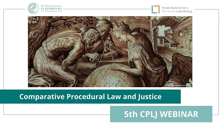 5th CPLJ Webinar (Comparative Procedural Law and J...