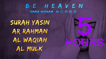 4 Surahs - 5 Hours Black Screen Peaceful Quran Recitation | Be Heaven | Omar Hisham Al Arabi
