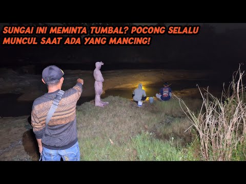 SUNGAI INI DIPERCAYA ANGKER PEMANCING DITEROR POCONG BERULANG KALI
