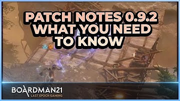 Last Epoch | Patch notes 0.9.2 | NEWS