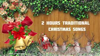 2 Hours Non Stop Traditional Christmas 🎄 Songs HD