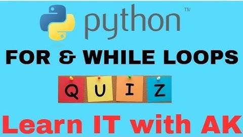 Loops in Python Quiz-1 (Python basics) #LearnITwithAK