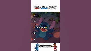 Ranking Lilo and Stitch Best Moments! 😅 (Part 2)