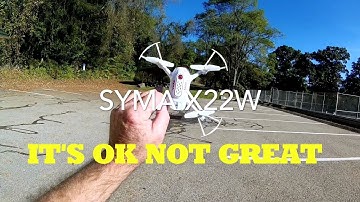 Syma X22W Flight Test It