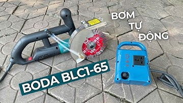 Trải Nghiệm Máy Cắt Tường Không Chổi Than Bền Và Chất Lượng Nhất | Boda BLC1-65