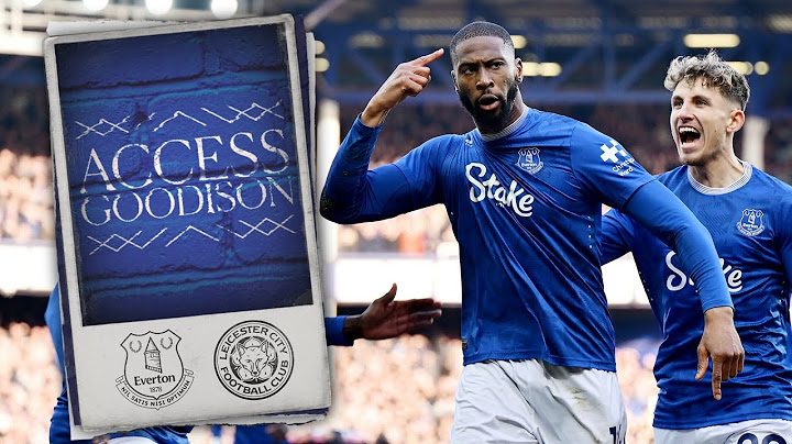 FAST START AND FOUR FANTASTIC GOALS! 🔥 | Access Goodison: Everton v Leicester City