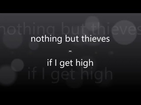 nothing but thieves
