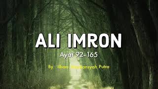 Q.S Ali Imron: 92-165 / Ilham Hardiansyah