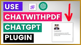 How To Use The ChatWithPDF ChatGPT Plugin