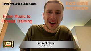 Inside the Fitness World of Ben McKelvey: Musician Turned Fitness Coach