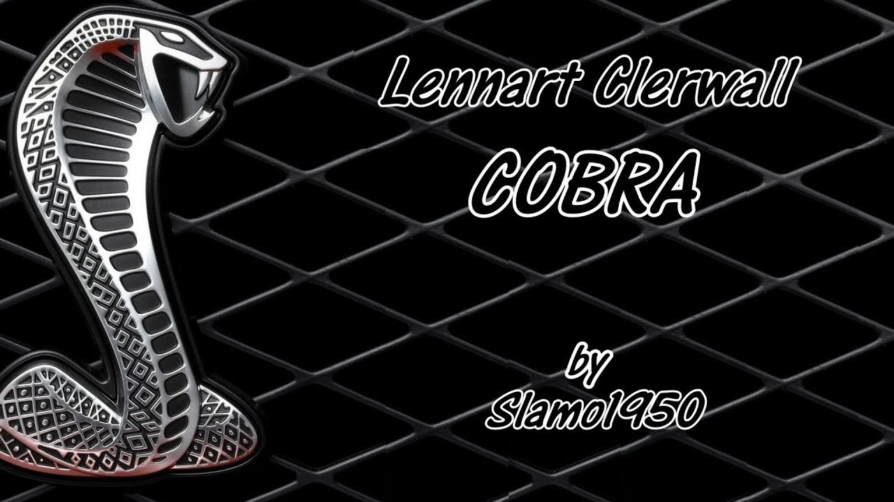 Lennart Clerwall - Cobra by Slamo1950
