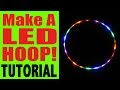 Make a LED HOOP Tutorial--No Solder, No Switches!